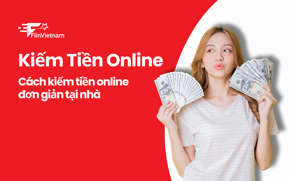 Kiếm tiền online cùng FiinVietnam