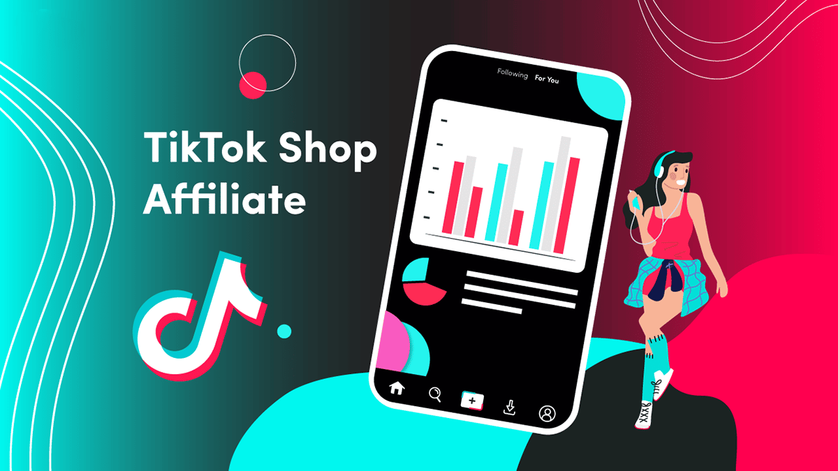 Cách Làm Affiliate Tiktok​