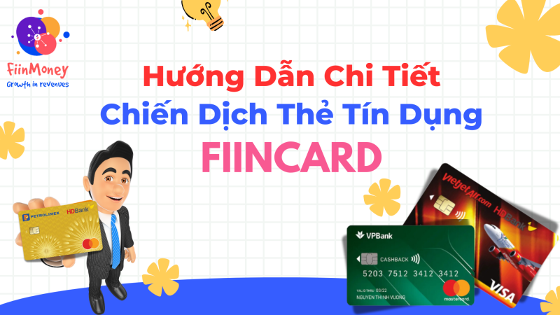 HD CHI TIET FIINCARD