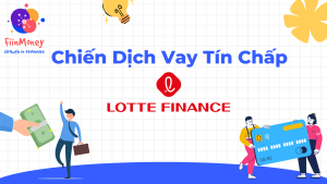 Vay tín chấp Lotte Finance